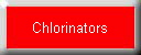  Chlorinators 