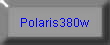  Polaris380w 