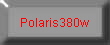  Polaris380w 